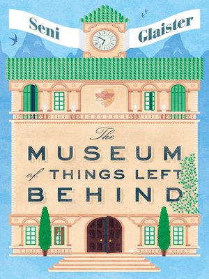 cover image of The Museum of Things Left Behind
